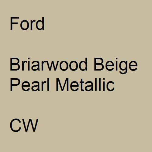 Ford, Briarwood Beige Pearl Metallic, CW.